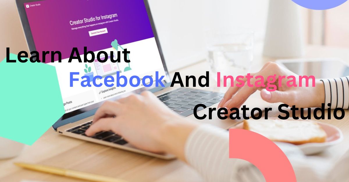 Creator Studio For Instagram And Facebook